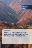 VEGETATION COMPOSITION AND REGENERATION STATUS OF INACTIVE LANDSLIDES