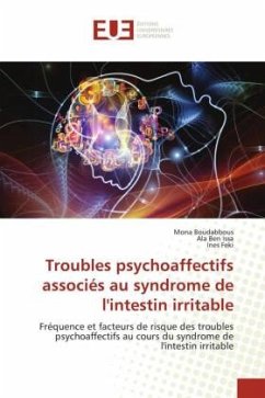 Troubles psychoaffectifs associés au syndrome de l'intestin irritable - Boudabbous, Mona;Ben Issa, Ala;Feki, Ines