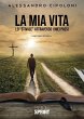 La mia vita (eBook, ePUB) - Bild 1