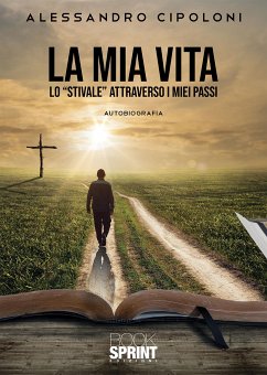 La mia vita (eBook, ePUB) - Cipoloni, Alessandro