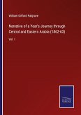 Narrative of a Year's Journey through Central and Eastern Arabia (1862-63)