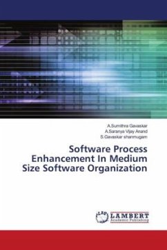 Software Process Enhancement In Medium Size Software Organization - Gavaskar, A.Sumithra;Vijay Anand, A.Saranya;shanmugam, S.Gavaskar