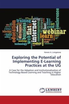 Exploring the Potential of Implementing E-Learning Practices at the UG