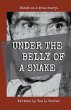 Under the Belly of a Snake - Bild 1