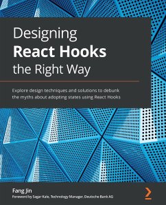 Designing React Hooks the Right Way - Jin, Fang
