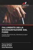 FALLIMENTO DELLA DISASSUEFAZIONE DAL FUMO