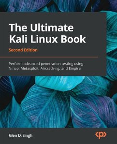 The Ultimate Kali Linux Book - Second Edition - Singh, Glen D.