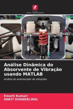 Análise Dinâmica do Absorvente de Vibração usando MATLAB - KUMARI, EMARTI;Khandelwal, Ankit