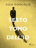 Sesto tomo dell'io (eBook, ePUB) Sesto tomo dell'io (eBook, ePUB)