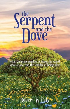 The Serpent and the Dove - Cely, Robert W