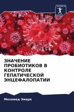 Cover ZNAChENIE PROBIOTIKOV V KONTROLE GEPATIChESKOJ JeNCEFALOPATII