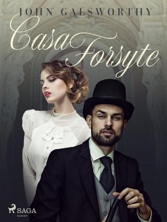 Casa Forsyte (eBook, ePUB) - Galsworthy, John