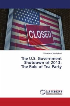 The U.S. Government Shutdown of 2013: The Role of Tea Party - Amiri Mazlaghani, Zahra