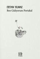 Ben Gidiyorum Portakal - Yilmaz, Ertan