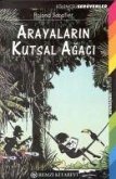 Arayalarin Kutsal Agaci