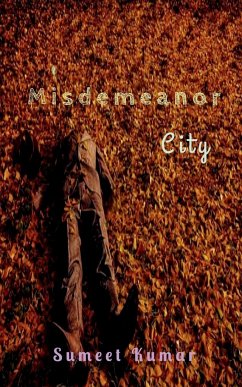 Misdemeanor City - Kumar, Sumeet