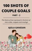 100 SHOTS OF COUPLE GOALS PART-2