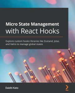 Micro State Management with React Hooks - Kato, Daishi