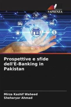 Prospettive e sfide dell'E-Banking in Pakistan - Waheed, Mirza Kashif;Ahmad, Sheharyar