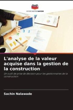 L'analyse de la valeur acquise dans la gestion de la construction - Nalawade, Sachin