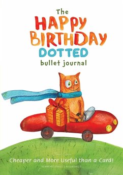 The Happy Birthday Dotted Bullet Journal - Blank Classic