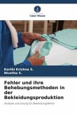 Fehler und ihre Behebungsmethoden in der Bekleidungsproduktion