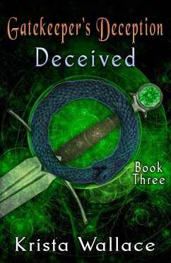 Gatekeeper's Deception II - Deceived - Wallace, Krista