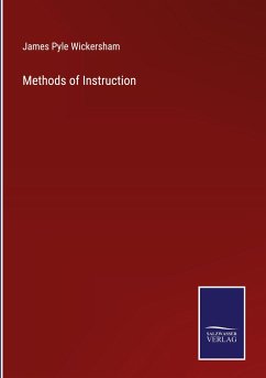 Methods of Instruction - Wickersham, James Pyle