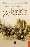Izmirin Romani Unutturmadiklarimiz Serisi