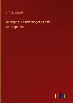 Beiträge zur Parthenogenesis der Anthropoden