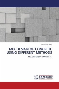 MIX DESIGN OF CONCRETE USING DIFFERENT METHODS - Patel, Dr Rakesh