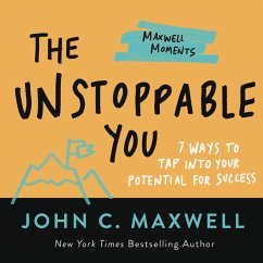 The Unstoppable You (eBook, ePUB) - Maxwell, John C.
