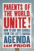 Parents of the World, Unite! (eBook, ePUB)
