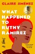 What Happened to Ruthy Ramirez (eBook,... - Bild 1