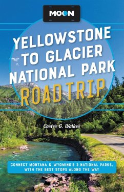 Cover Moon Yellowstone to Glacier National Park Road Trip (eBook, ePUB)