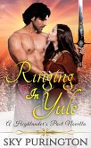 Ringing in Yule: A Highlander's Pact Holiday Novella (eBook, ePUB) Ringing in Yule: A Highlander's Pact Holiday Novella (eBook, ePUB)