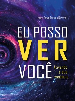 Eu posso ver você (eBook, ePUB) - Barbosa, Janice Grave Pestana