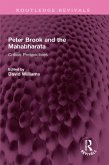 Peter Brook and the Mahabharata (eBook, ePUB)