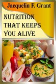 Nutrition That Keeps You Alive (eBook, ePUB) Nutrition That Keeps You Alive (eBook, ePUB)