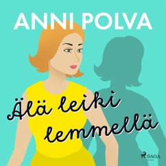 Älä leiki lemmellä (MP3-Download) - Polva, Anni