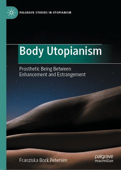 Body Utopianism (eBook, PDF) - Bork Petersen, Franziska