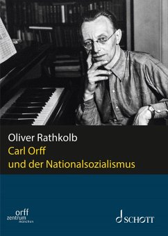 Carl Orff und der Nationalsozialismus (eBook, PDF) - Rathkolb, Oliver