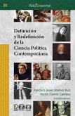 Definición y redefinición de la ciencia política contemporánea (eBook, ePUB)