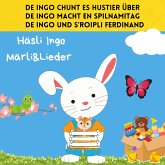 De Ingo chunt es Hustier über / De Ingo macht en Spilnamitag / De Ingo und s'Roipli Ferdinand (MP3-Download)