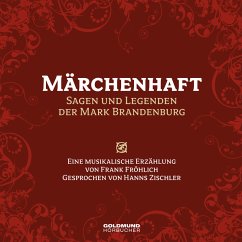 Märchenhaft – Sagen und Legenden aus der Mark Brandenburg (MP3-Download)