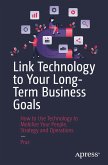 Link Technology to Your Long-Term Business Goals (eBook, PDF)