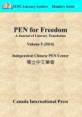 PEN for Freedom A Journal of Literary Translation Volume 5 (2014) (eBook, ePUB) PEN for Freedom A Journal of Literary Translation Volume 5 (2014) (eBook, ePUB)