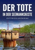 Der Tote in der Seemannskiste. Ostfrieslandkrimi (eBook, ePUB)