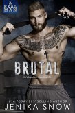Brutal (A Real Man, #11) (eBook, ePUB)