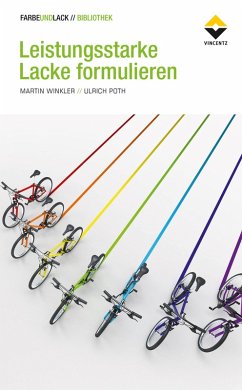 Leistungsstarke Lacke formulieren (eBook, ePUB) - Poth, Ulrich; Winkler, Martin